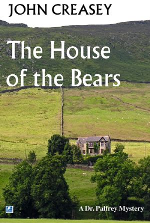 [Dr Palfrey 08] • The House Of The Bears